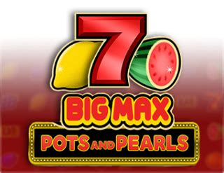 Jogar Big Max Pots And Pearls no modo demo